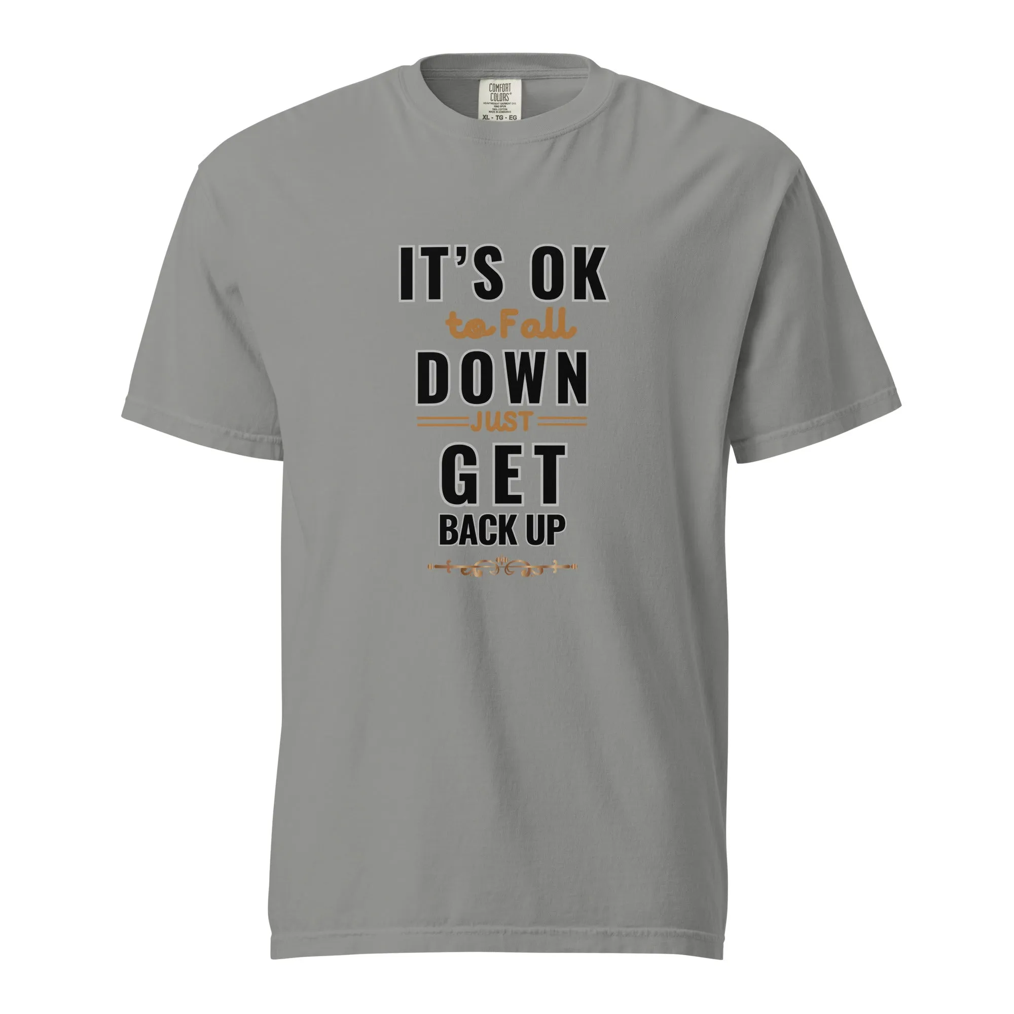 It's Ok To Fall Down Heavyweight T-shirt