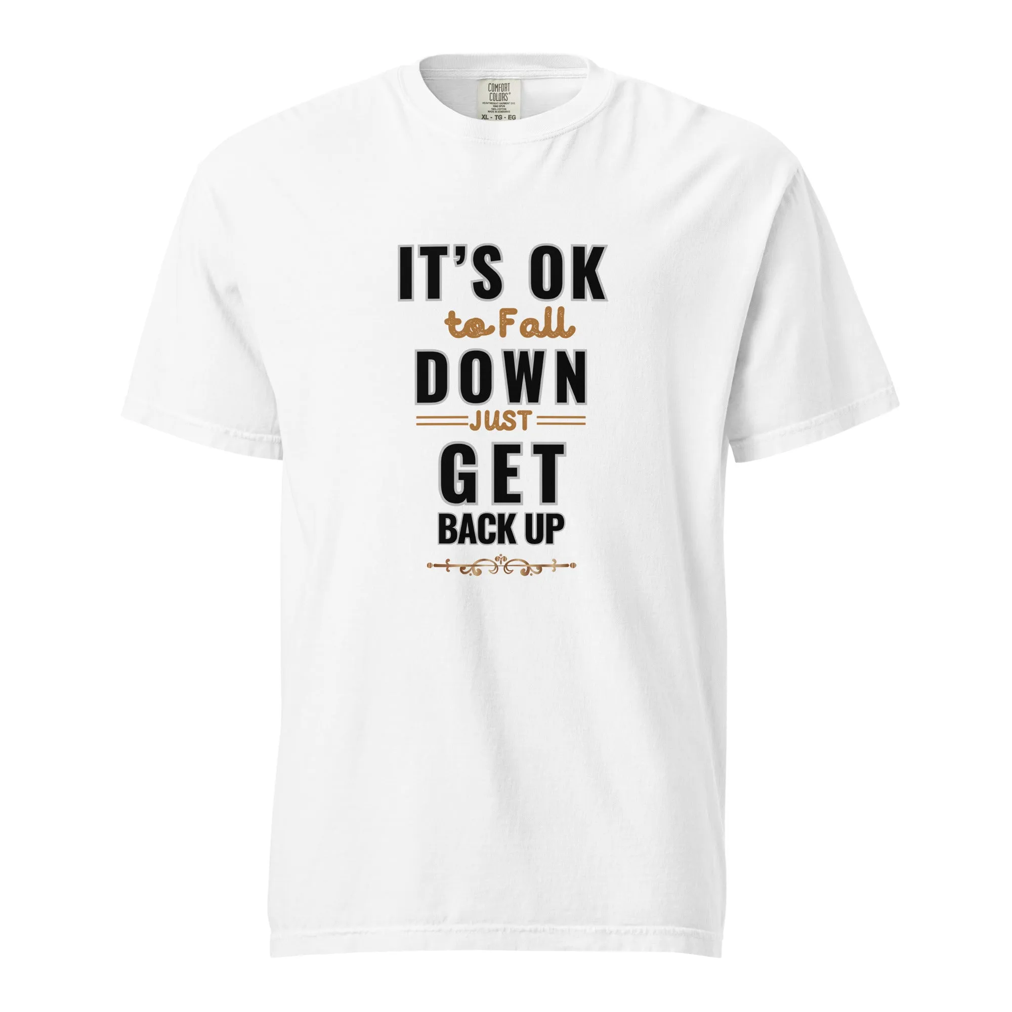 It's Ok To Fall Down Heavyweight T-shirt