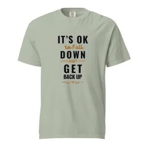 It's Ok To Fall Down Heavyweight T-shirt
