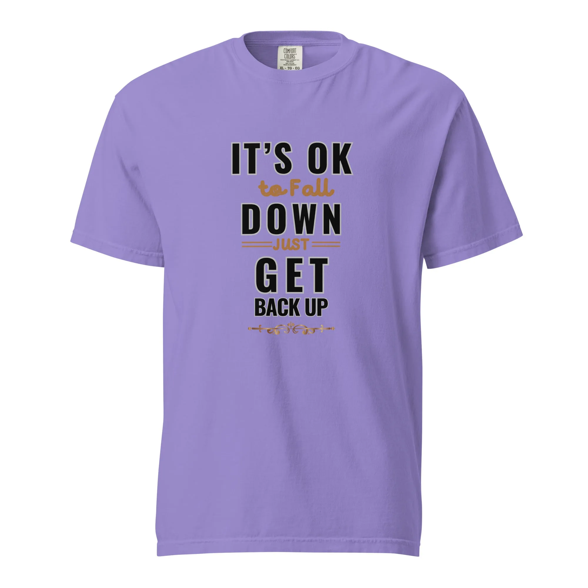 It's Ok To Fall Down Heavyweight T-shirt