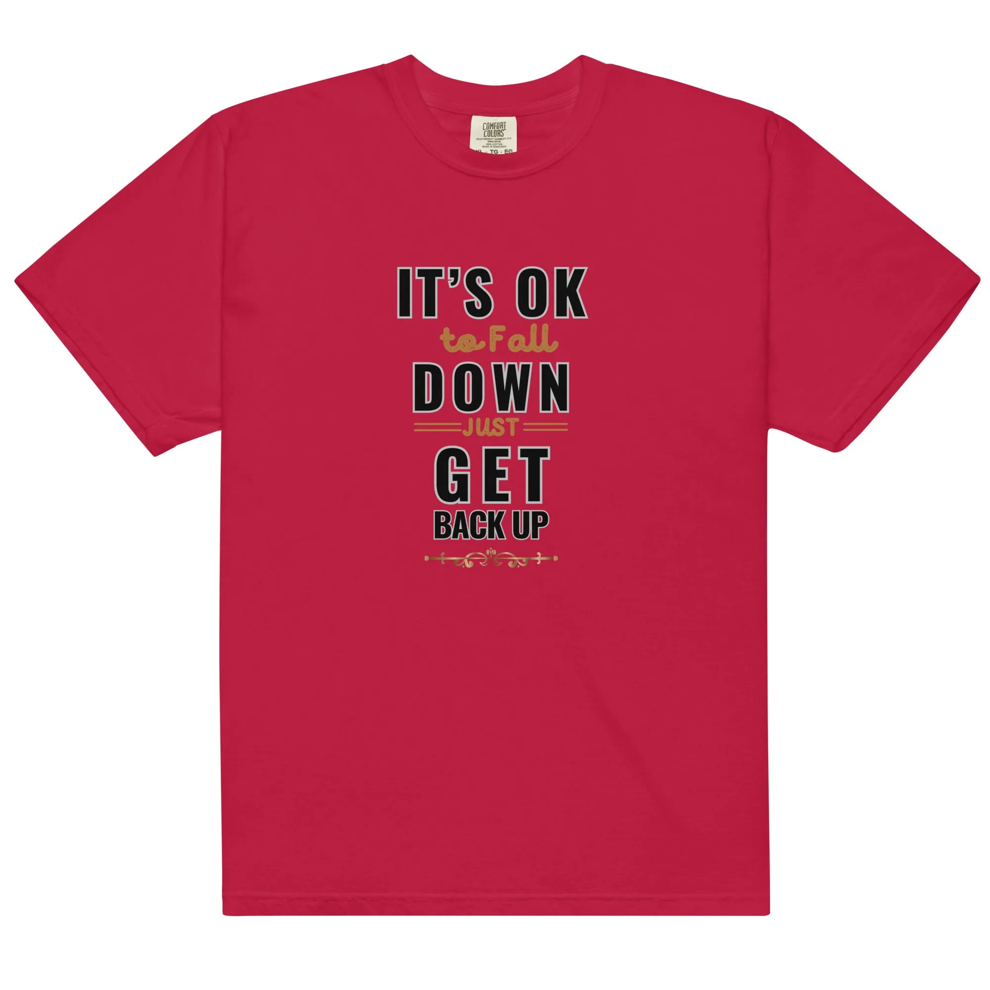 It's Ok To Fall Down Heavyweight T-shirt