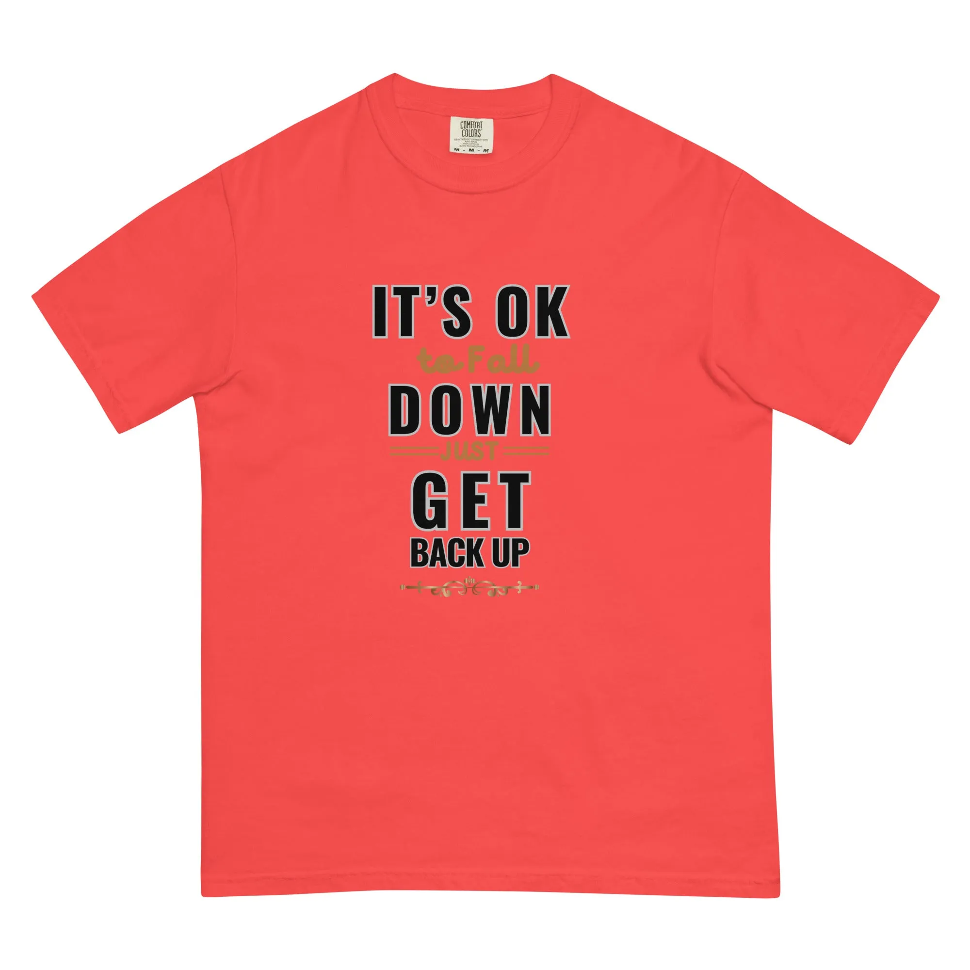 It's Ok To Fall Down Heavyweight T-shirt